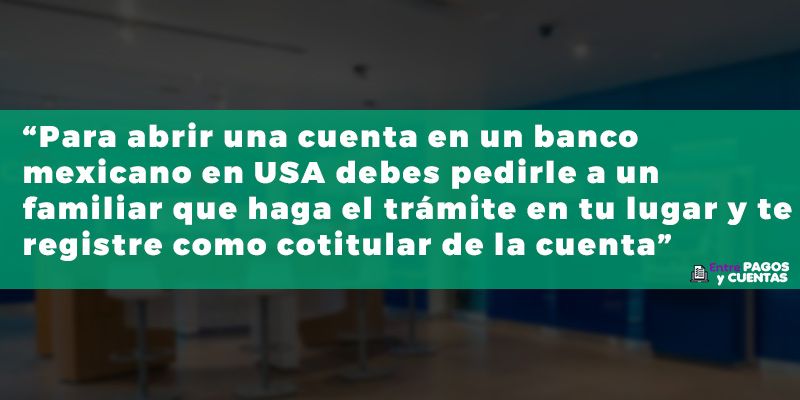 banco mexicano en usa